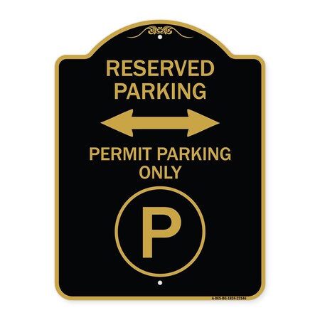 Signmission Reserved Parking Permit Parking W/ & Bidirectional Arrow Heavy-Gauge Alum, 18" x 24", BG-1824-23146 A-DES-BG-1824-23146